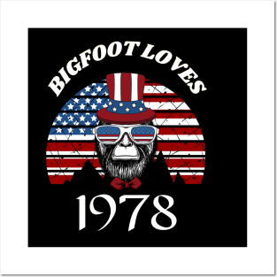 Bigfoot loves America and People born in 1978 Posters and Art